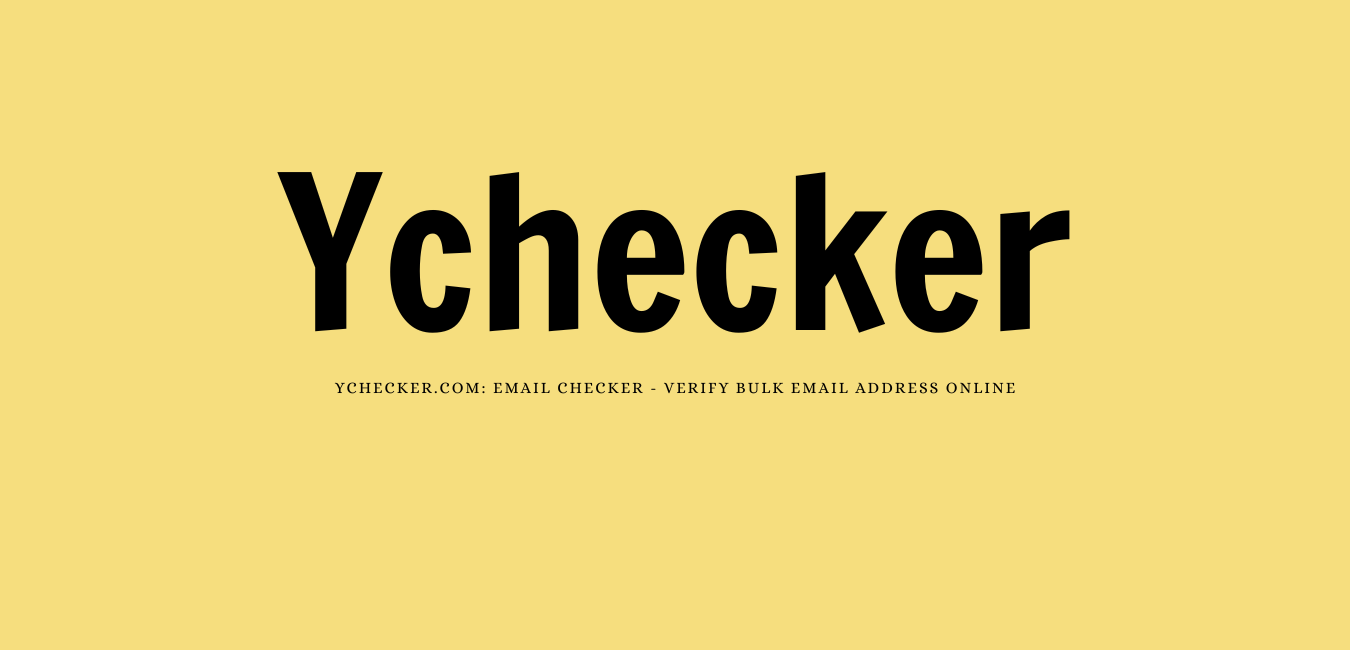 Email Verification Expert & Founder of Ychecker