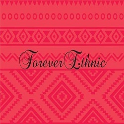 FOREVER ETHNIC