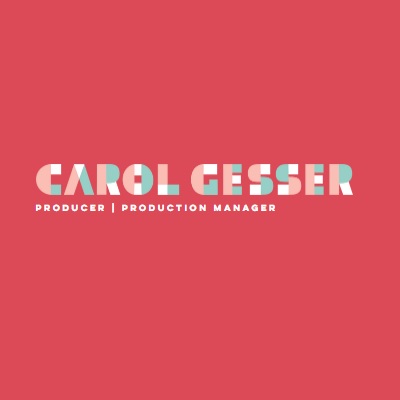Carol Gesser Producer