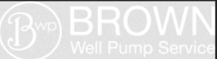 Brown Well Pump Service