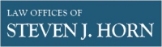 Law Offices of Steven J. Horn